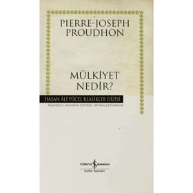MÜLKİYET NEDIR (CILTLI) - PIERRE JOSEPH PROUDHON