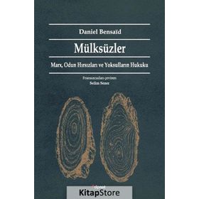 Mülksüzler - Daniel Bensaid