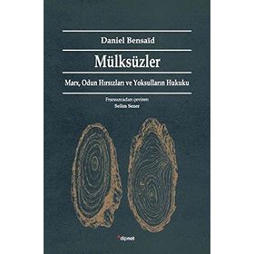 Mülksüzler - Daniel Bensaid
