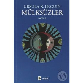 Mülksüzler - Ursula K. Le Guin