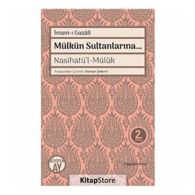 Mülkün Sultanlarına - imami gazali