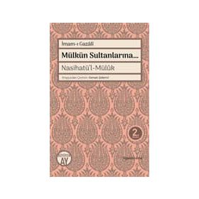 Mülkün Sultanlarına - imami gazali