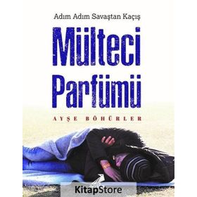 Mülteci Parfümü Ayşe Böhürler Erdem Yayınları