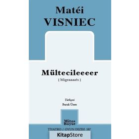 Mültecileeeer - Matei Visniec