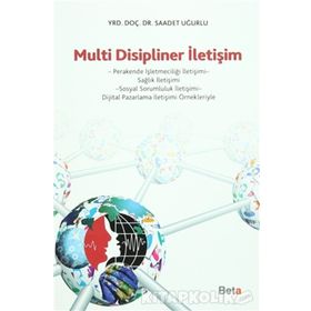 Multi Disipliner İletişim - Saadet Uğurlu