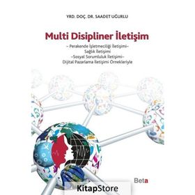 Multi Disipliner İletişim - Saadet Uğurlu