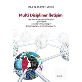Multi Disipliner İletişim - Saadet Uğurlu
