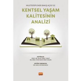 Multidisipliner Bakış Açısı ile Kentsel Yaşam Kalitesinin Analizi - Nobel Bilimsel Eserler