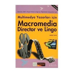 MULTIMEDYA YAZARLARI İÇİN MACROMEDIA DIRECTOR VE LINGO - MURAT SATIR (ISBN:9789756477373)