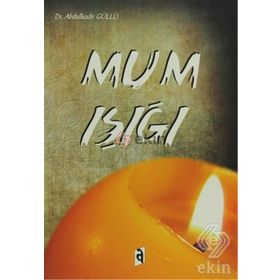 Mum Işığı - Abdülkadir Gül