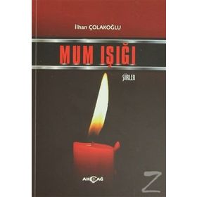 Mum Işığı - Abdülkadir Gül