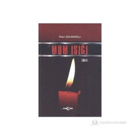 Mum Işığı - İlhan Çolakoğlu