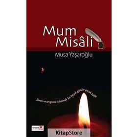 MUM MISALI - MUSA YAŞAROĞLU