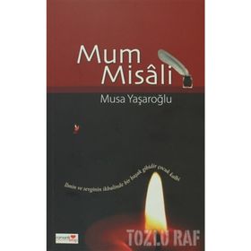 MUM MISALI - MUSA YAŞAROĞLU