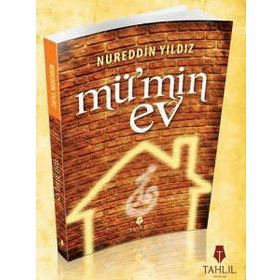 MÜ'MİN EV - NUREDDIN YILDIZ