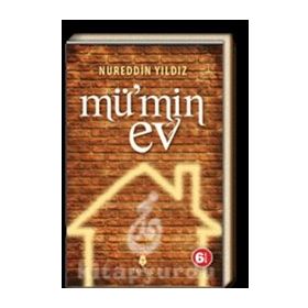 MÜ'MİN EV - NUREDDIN YILDIZ