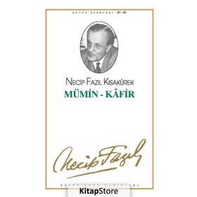 MÜMİN - KAFIR (KOD: 37) - NECIP FAZIL KISAKÜREK