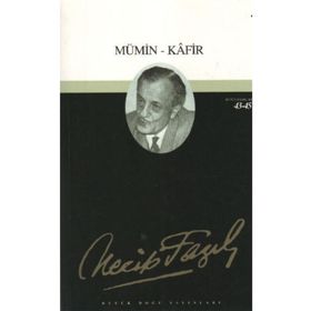 MÜMİN - KAFIR (KOD: 37) - NECIP FAZIL KISAKÜREK