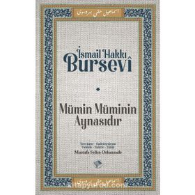 Mümin Müminin Aynasıdır İsmail Hakkı Bursevi