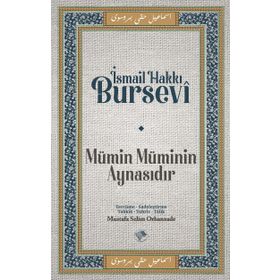 Mümin Müminin Aynasıdır İsmail Hakkı Bursevi