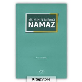 Müminin Miracı Namaz - Kenan Oral