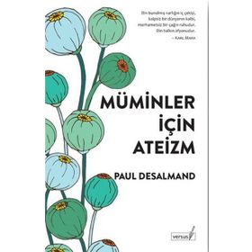 Müminler İçin Ateizm - Paul Desmand