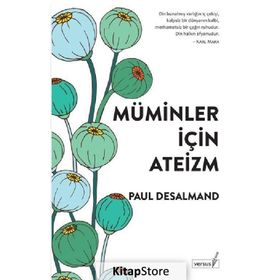 Müminler İçin Ateizm - Paul Desmand