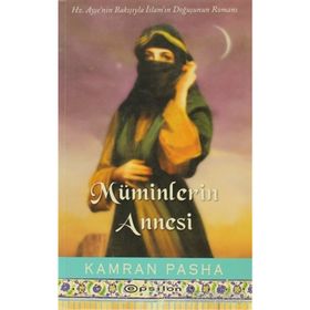 MÜMİNLERİN ANNESI - KAMRAN PAHSA