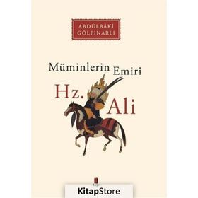Müminlerin Emiri Hz. Ali - Abdülbaki Gölpınarlı