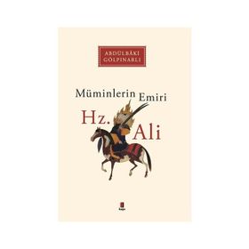 Müminlerin Emiri Hz. Ali - Abdülbaki Gölpınarlı
