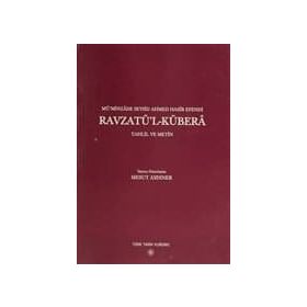 Mü’minzade Seyyid Ahmed Hasib Efendi Ravzatü’l- Kübera - Mesut Aydıner