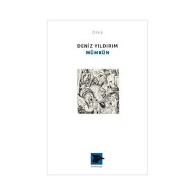 Mümkün - Deniz Yıldırım