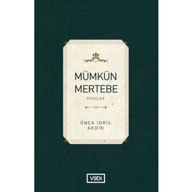 Mümkün Mertebe - Ömer İdris Akdin