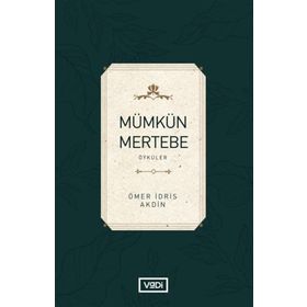 Mümkün Mertebe - Ömer İdris Akdin