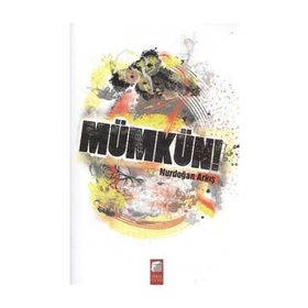 MÜMKÜN - NURDOĞAN ARKIŞ