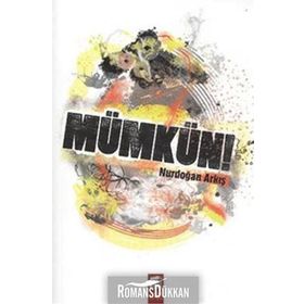MÜMKÜN - NURDOĞAN ARKIŞ