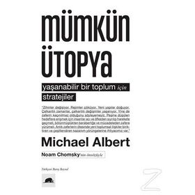 Mümkün Ütopya - Michael Albert