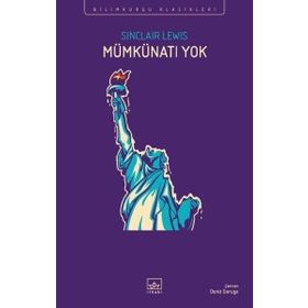 Mümkünatı Yok - Sinclair Lewis