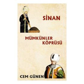Mümkünler Köprüsü / Sinan - Cem Günen