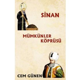 Mümkünler Köprüsü / Sinan - Cem Günen