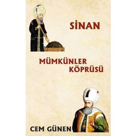 Mümkünler Köprüsü / Sinan - Cem Günen