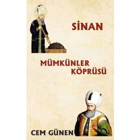 Mümkünler Köprüsü / Sinan - Cem Günen