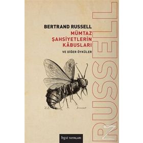 Mümtaz Şahsiyetlerin Kabusları ve Diğer Öyküler - Bertrand Russell