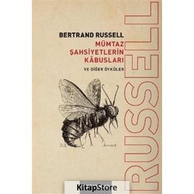 Mümtaz Şahsiyetlerin Kabusları ve Diğer Öyküler - Bertrand Russell