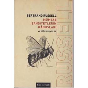 Mümtaz Şahsiyetlerin Kabusları ve Diğer Öyküler - Bertrand Russell
