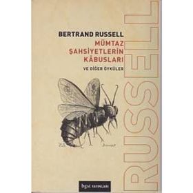Mümtaz Şahsiyetlerin Kabusları ve Diğer Öyküler - Bertrand Russell