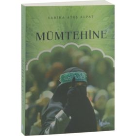 Mümtehine - Sabiha Ateş Alpat