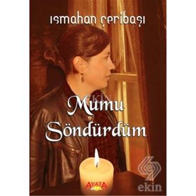 Mumu Söndürdüm - Ismahan Çeribaşı