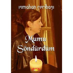 Mumu Söndürdüm - Ismahan Çeribaşı