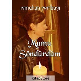 Mumu Söndürdüm - Ismahan Çeribaşı